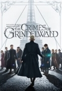 Fantastic Beasts: The Crimes of Grindelwald (2018) HDCAM-Rip - 720p - x264 - [Hindi (HQ Line Audio) + English] - 900MB