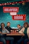Heaven Down Here 2023 1080p WEB-DL HEVC x265 5.1 BONE