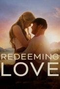 Redeeming Love 2022 1080p WEB-DL DD5 1 H 264-CMRG